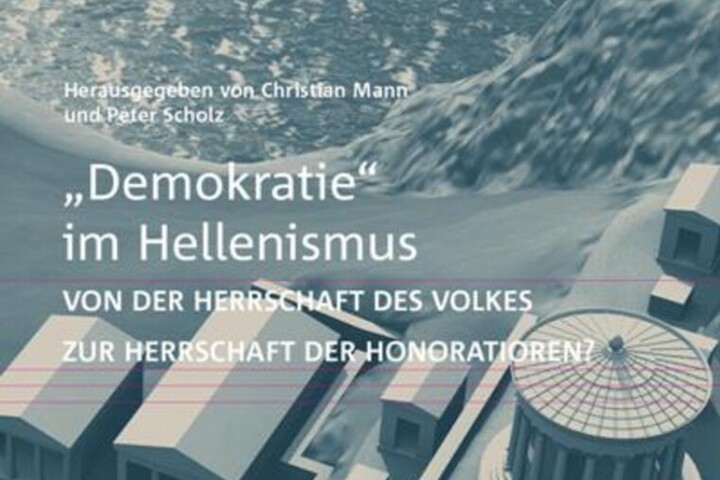 Buchcover von „Demokratie  im Hellenismus" von Christian Mann und Peter Scholz