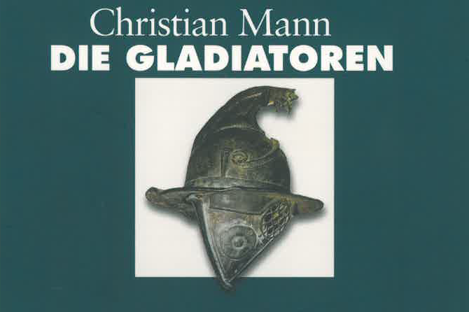 Ausschnitt des Buchcovers von „Die Gladiatoren" von Christian Mann