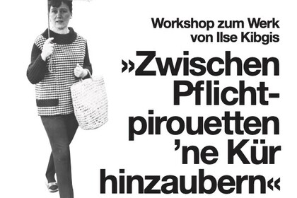 Plakat zum Workshop zu Ilse Kibgis 2025